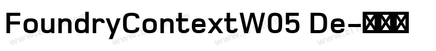 FoundryContextW05 De字体转换